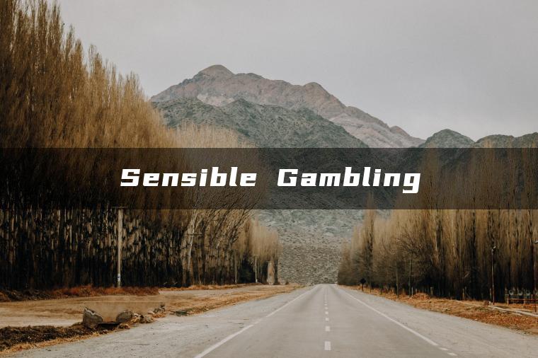 Sensible Gambling